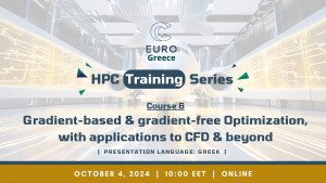 EuroCC@Greece HPC Training Series - Course 6 “Gradient-based and gradient-free optimization, with applications to CFD and beyond”, on October 4th, 2024