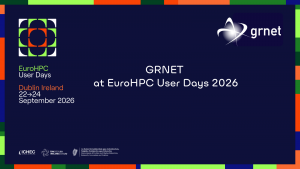 GRNET at EuroHPC User Days 2026 – Dublin, Ireland | 22–24 September 2026